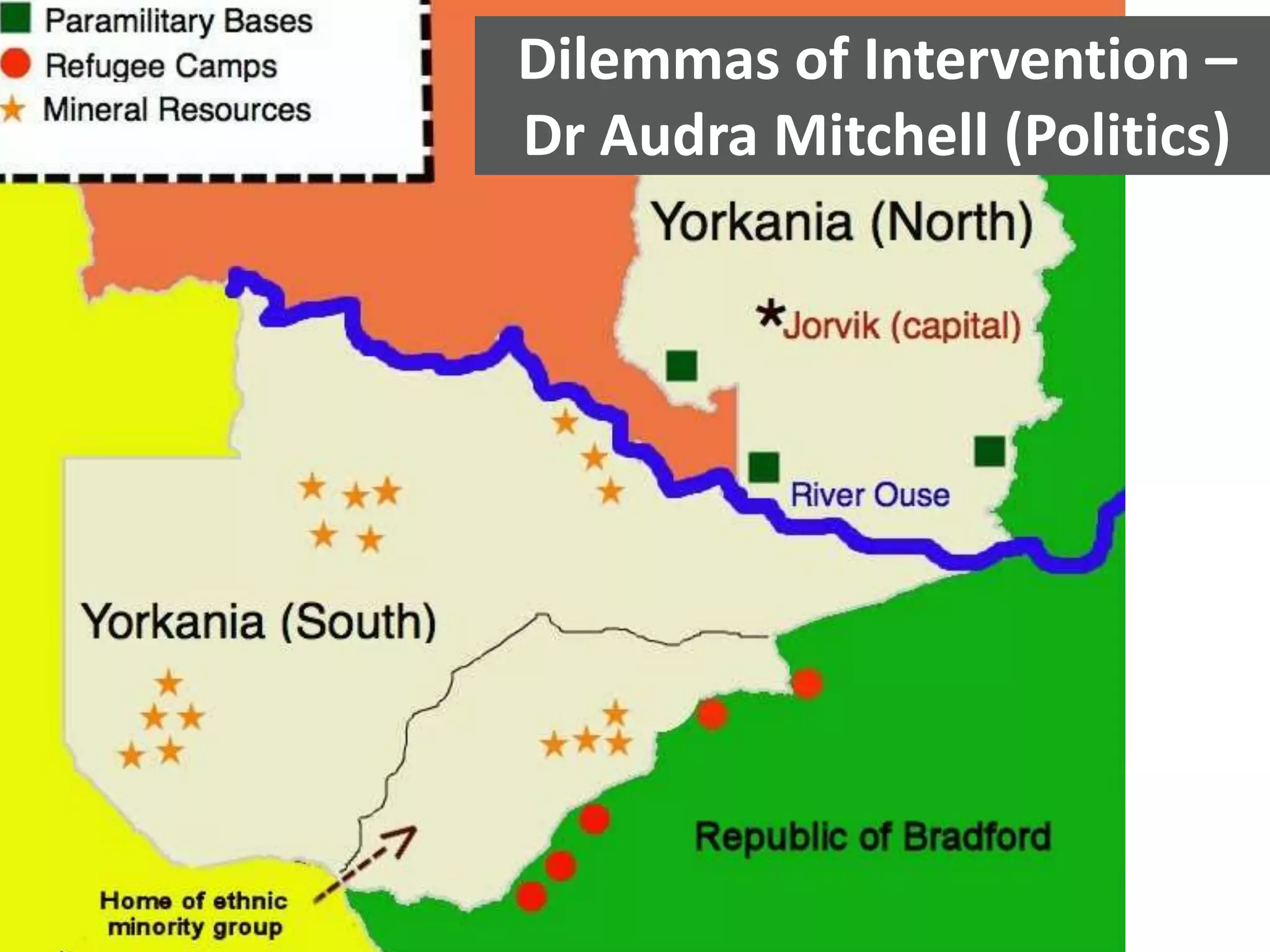 Dilemmas of Intervention –
Dr Audra Mitchell (Politics)

 