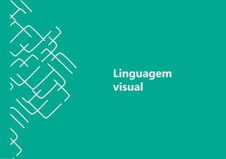 Linguagem
visual
 
