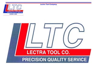 Lectra Tool Company
 