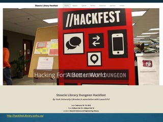 http://hackfest.library.yorku.ca/
 