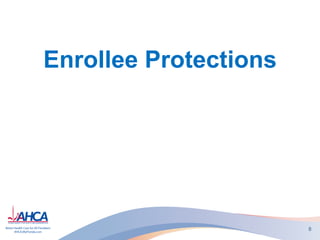 Enrollee Protections
8
 