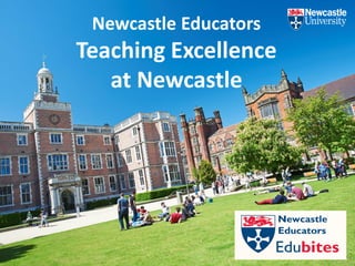 Newcastle Educators
Teaching Excellence
at Newcastle
 