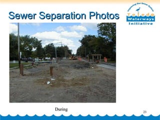 Sewer Separation Photos During 