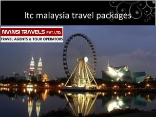 ltc malaysia travel packages

 