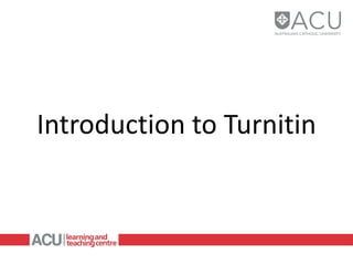 Introduction to Turnitin

 