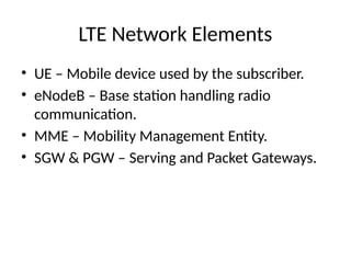 LTE_4G_Presentation in mobile network management | PPTX