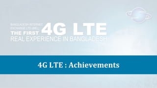 Launch a Successful LTE Footprints in Bangladesh