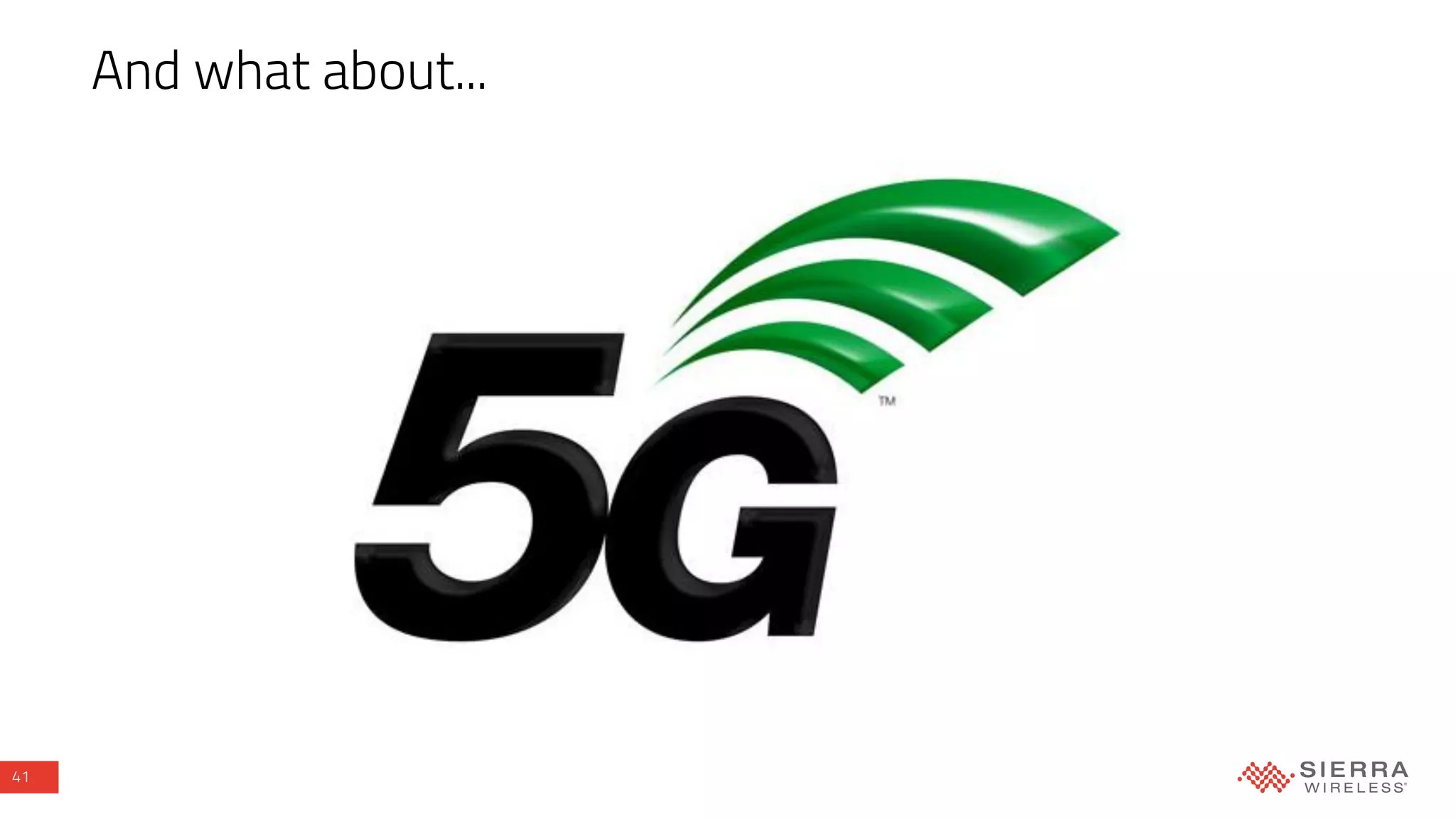 41
And what about...
 