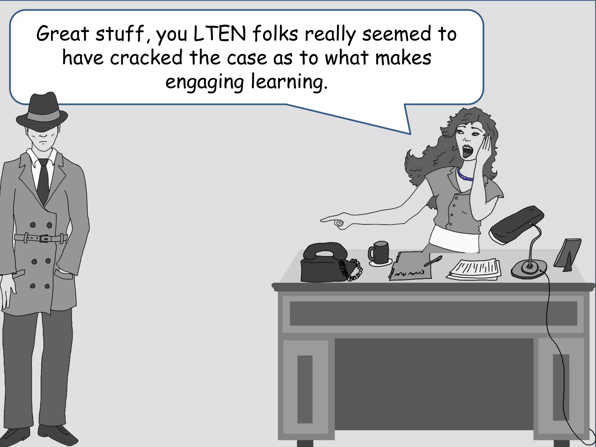 In games, failing is allowed, it’s acceptable,
and it’s part of the process.
 