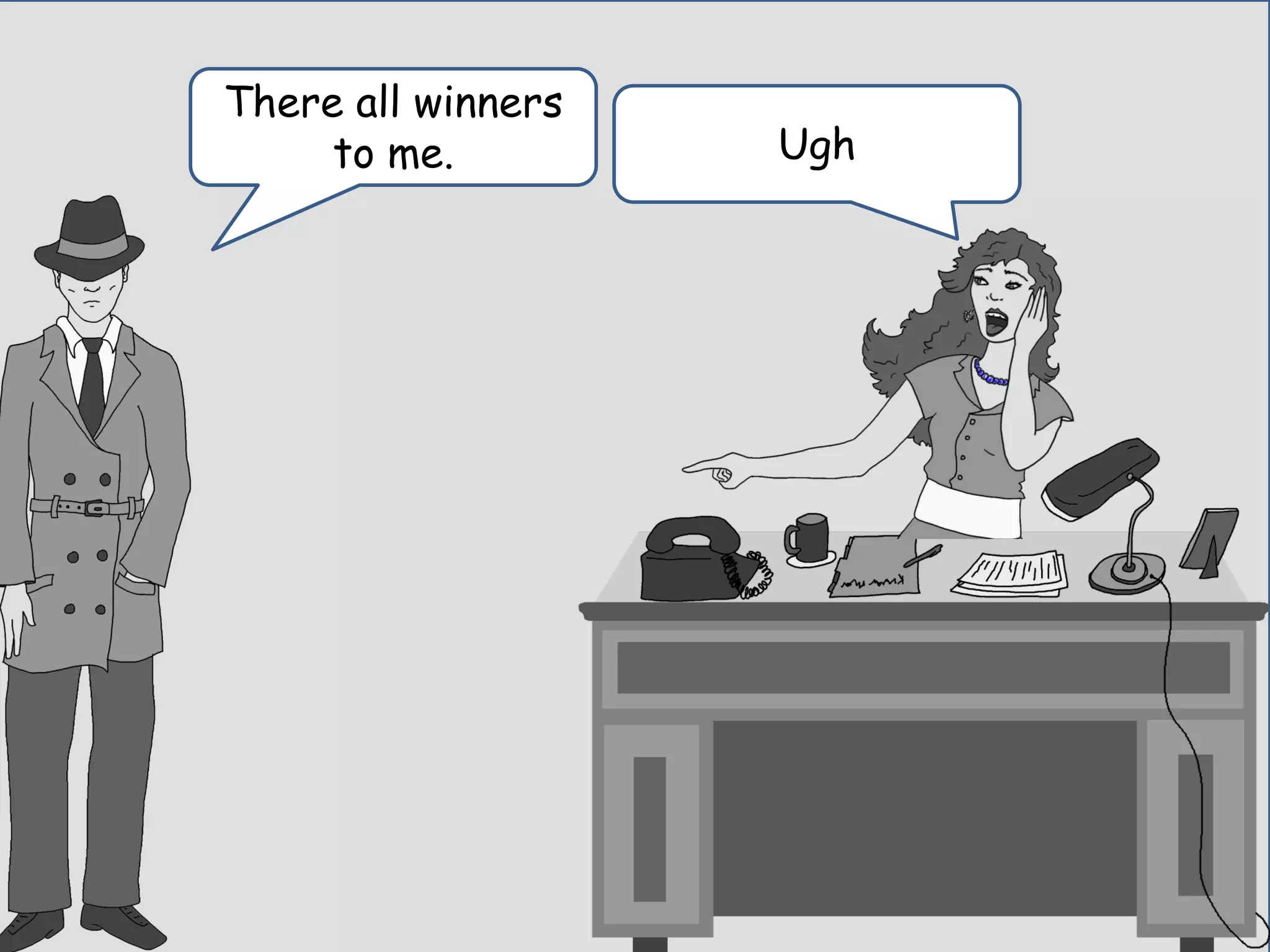 I want to know one more
thing.
What did you detectives
learn about gamification?
 