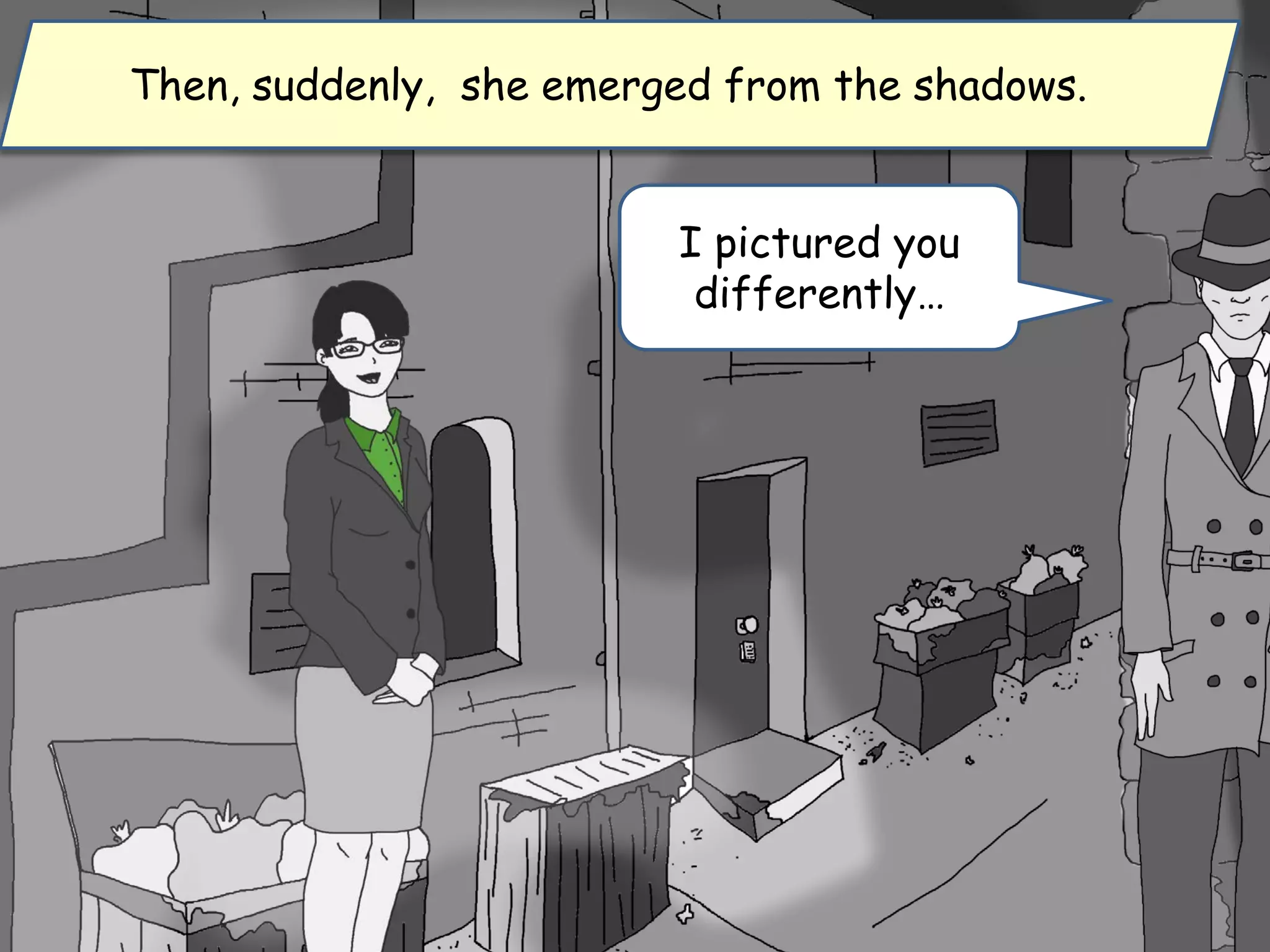 You can also add elements such as …Novelty
Inconsistency
Complexity
SurpriseIncomplete
information
Unpredictable Future
 