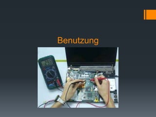 Benutzung