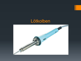Lötkolben