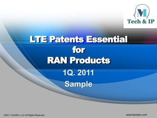 LTE Patents Essential for RAN Products 1Q. 2011 Sample 