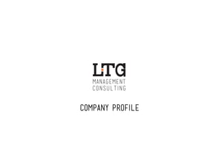 COMPANY PROFILE
management
consulting
 