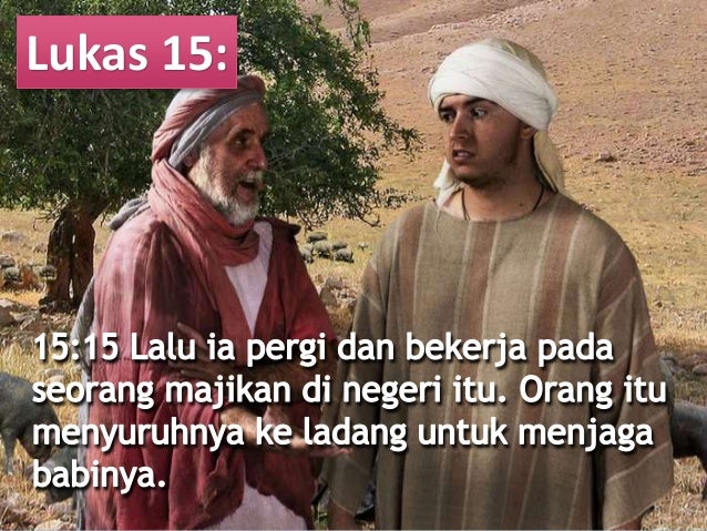 khotbah kejadian 2 21 24 Khotbah Rohani Anak yang Hilang khotbah kejadian 2 21 24 Khotbah Rohani Anak yang Hilang