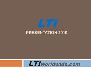 LTiPresentation 2010 
