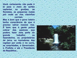 E não será uma conversa só com as crianças. Será uma conversa com o papai, a mamãe, o vovô, a titia, enfim, com todo mundo da casa. Vamos láPor exemplo: todas as crianças amam as árvores, sua sombra, suas flores, seus frutos.Todos sabem que a Terra não pode viver sem as árvores. Todo mundo tem o maior cuidado com as árvores.Todos os colégios comemoram o Dia da árvore.Uma árvore é muito fácil de desenhar. 