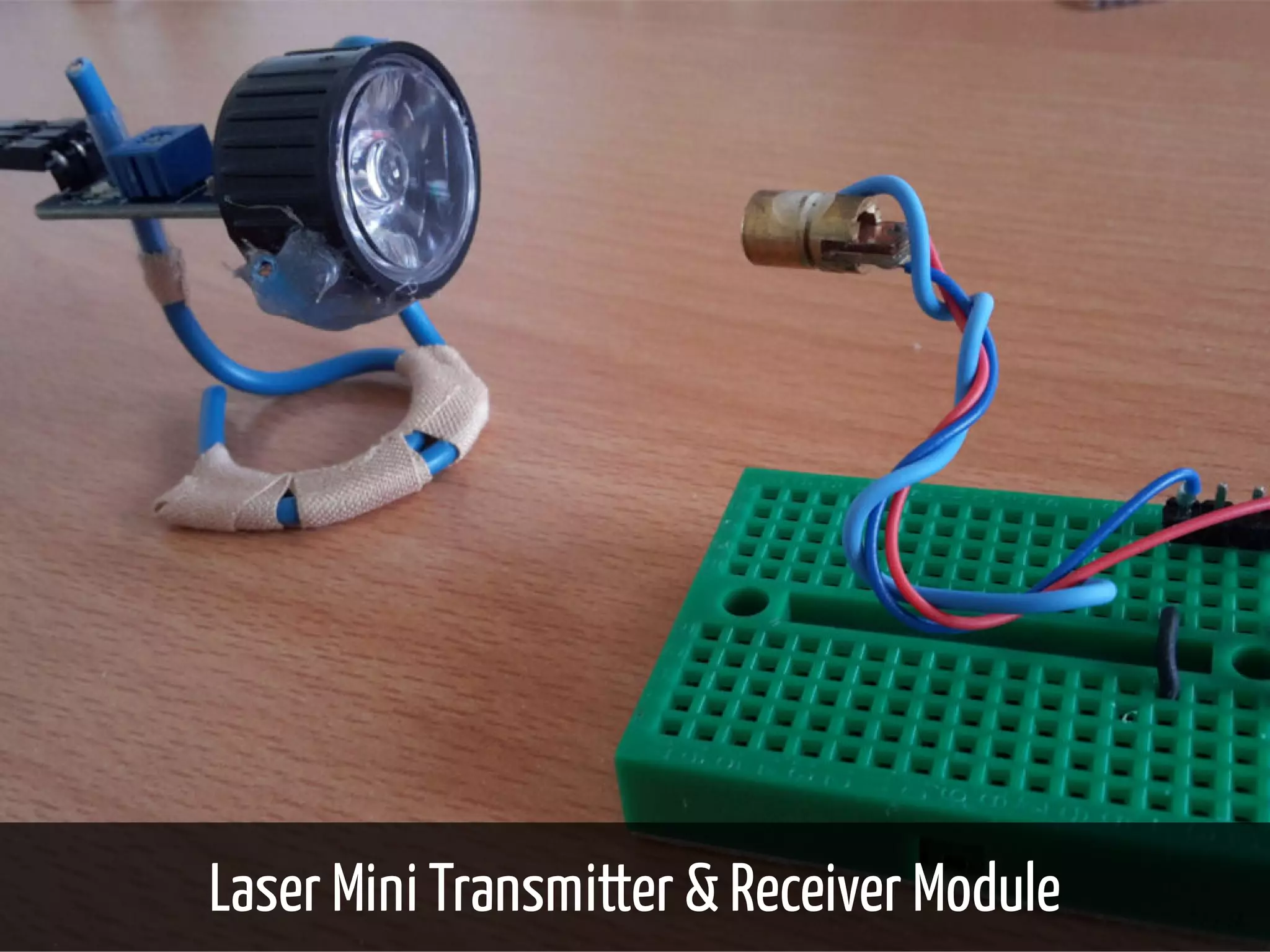 Laser Mini Transmitter & Receiver Module 17 / 74
 