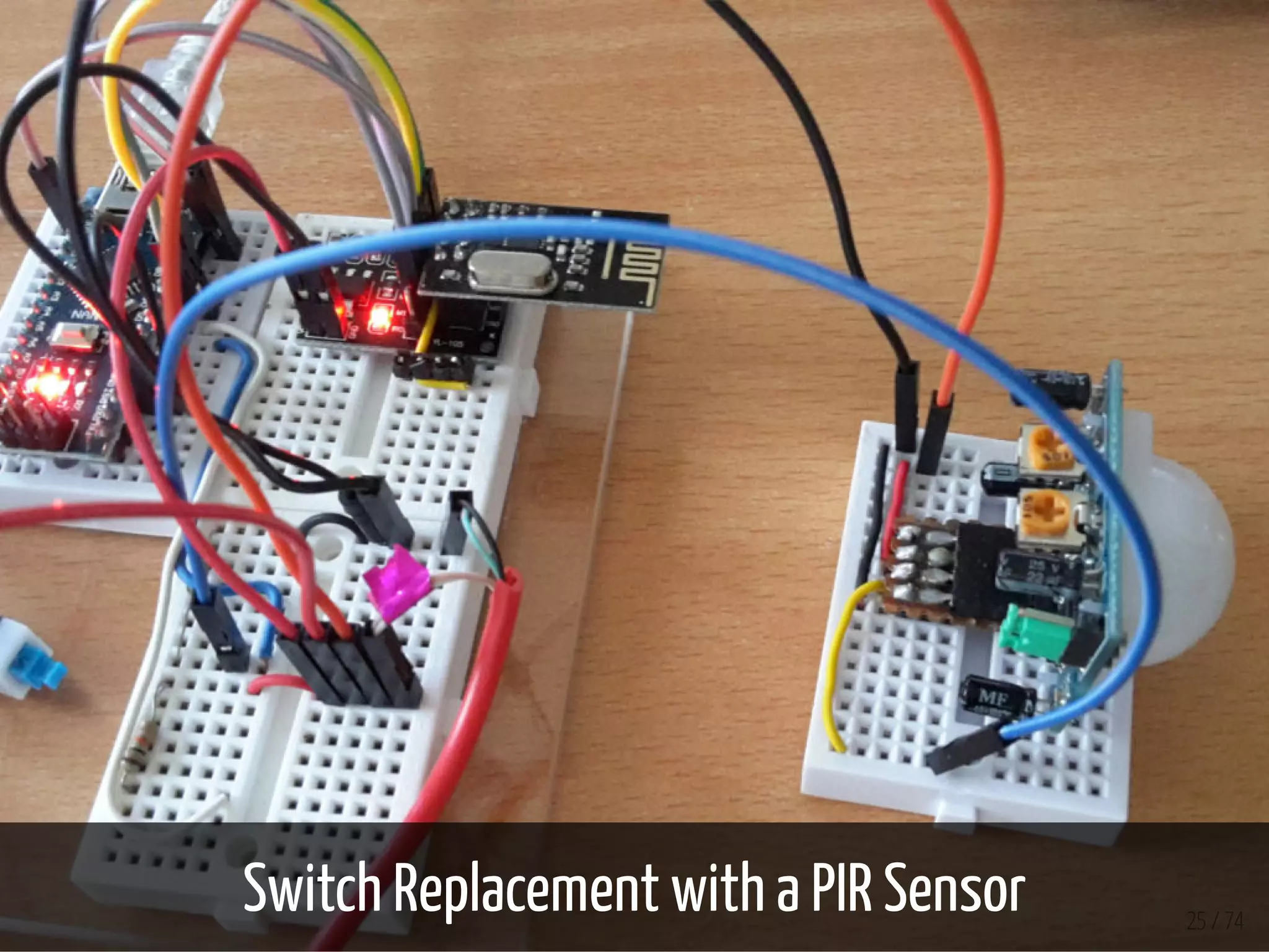 Switch Replacement with a PIR Sensor 25 / 74
 