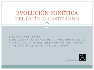 Evolucion fonética del latín al castellano