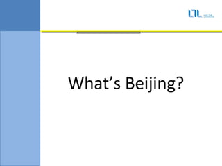 Whats Beijing?
 