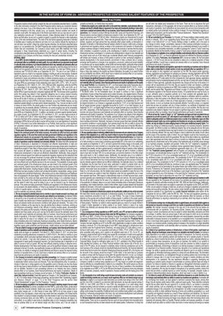 IN THE NATURE OF FORM 2A - ABRIDGED PROSPECTUS CONTAINING SALIENT FEATURES OF THE PROSPECTUS

                                                                                                                                                        RISK FACTORS
Prospective investors should carefully consider the risks and uncertainties described below, in addition        compete successfully, our market share may decline.                                                                we will enter into related party transactions in the future. There can be no assurance that such
to the other information contained in the Shelf Prospectus before making any investment decision                7. Infrastructure projects carry certain risks which, to the extent they materialize, could adversely affect our   transactions, individually or in the aggregate, will not have an adverse effect on our financial condition
relating to the Issue. If any of the following risks or other risks that are not currently known or are         business and result in defaults/ delays in repayment of our loans and investments declining in value which         and results of operations. Such transactions we have entered into and any future transactions with
deemed immaterial at this time, actually occur, our business, financial condition and results of                could have a material and adverse effect on our business, future financial performance and results of              our related parties could potentially involve conflicts of interest. For more information regarding our
operation could suffer, the trading price of the Bonds could decline and you may lose all or part of            operations. Our Company’s product offerings include debt, equity and mezzanine financings, and                     related party transactions, see the section titled “Financial Statements – Related Party Disclosure”
your redemption amounts and / or interest amounts. Unless otherwise stated in the relevant risk                 financial advisory services related to infrastructure projects in India. As at September 30, 2011 our              on page F-38 of the Shelf Prospectus.
factors set forth below, we are not in a position to specify or quantify the financial or other implications    loans and advances were ` 87,903.43 million. Infrastructure projects are characterized by project                  14. We are controlled by our Promoters. Our Promoter, L&T Finance Holdings Limited currently control,
of any of the risks mentioned herein. The order of the risk factors appearing hereunder is intended             specific risks as well as general risks. These risks are generally beyond our control, and include:                directly or indirectly, 100% of our outstanding Equity Shares and our Promoter, Larsen & Toubro
to facilitate ease of reading and reference and does not in any manner indicate the importance of               political, regulatory and legal actions that may adversely affect project viability; interruptions or              Limited, in turn holds 82.64 % in L&T Finance Holdings Limited. In addition, and in the event of
one risk factor over another. Unless the context requires otherwise, the risk factors described below           disruption in domestic or international financial markets, whether for equity or debt funds; changes               any change of control, merger, consolidation, takeover or other business combination involving us,
apply to us / our operations only. The Shelf Prospectus also contains forward-looking statements that           in government and regulatory policies; delays in the construction and operation of infrastructure                  a transfer of shares by our Promoters, or actions such as a preferential allotment to any investor or
involve risks and uncertainties. Our Company’s actual results could differ materially from those                projects; adverse changes in market demand or prices for the products or services that the project,                a conversion of any convertible instruments, our ability to leverage the “Larsen & Toubro” brand may
anticipated in these forward-looking statements as a result of certain factors, including the                   when completed, is expected to provide; the unwillingness or inability of consumers to pay for                     be adversely affected and the benefits of being a Larsen & Toubro group company may be decreased.
considerations described below and elsewhere in the Shelf Prospectus. You must rely on your own                 infrastructure services; shortages of, or adverse price developments in respect of raw materials and               15. Any increase in or realization of our contingent liabilities could adversely affect our financial condition.
examination of our Company and this Issue, including the risks and uncertainties involved.                      key project inputs such as oil and natural gas; potential defaults under financing arrangements                    As at September 30, 2011, our financial statements disclosed and reflected the following contingent
INTERNAL RISKS                                                                                                  with lenders and investors; failure of third parties to perform on their contractual obligations;                  liabilities: (` in million); Particulars, As at September 2011; Income tax matters, Nil; Non fund based
1. As an NBFC, the risk of default and non-payment by borrowers and other counterparties may materially         adverse developments in the overall economic environment in India; interest rate or currency                       Exposure, 1,737.59 If at any time we are compelled to realize all or a material proportion of these
and adversely affect our profitability and asset quality. Any such defaults and non-payments would result       exchange rate fluctuations or changes in tax regulations; economic, political and social instability               contingent liabilities, it would have a material and adverse affect on our business, future financial
in write-offs and/or provisions in our financial statements which may materially and adversely affect our       or occurrences such as natural disasters, armed conflict and terrorist attacks, particularly where projects        performance and results of operations.
profitability and asset quality. Our lending activities are exposed to credit risk arising from the risk of     are located or in the markets they are intended to serve; and the other risks discussed in the sub                 16. We require certain statutory and regulatory approvals for conducting our business and our failure to
default and non-payment by borrowers and other counterparties. Our total loan Portfolio (gross of               section “External Risks — Risks Relating to India”, on page 21 of the Shelf Prospectus. To the extent              obtain, retain or renew them in a timely manner, or at all, may adversely affect our operations. NBFCs in
provisions) was ` 87,903.43 million as at September 30, 2011. The size of our loan Portfolio is                 these or other risks relating to the projects we finance materialize, the quality of our asset Portfolio           India are subject to strict regulation and supervision by the RBI. We require certain approvals,
expected to grow as a result of our expansion strategy in existing as well as new products. Sustained           and our profitability may decline, which would have a material and adverse effect on our business,                 licenses, registrations and permissions for operating our business, including registration with the RBI
growth may expose us to an increasing risk of defaults as our Portfolio expands. Furthermore, our               future financial performance and results of operations.                                                            as an NBFC-ND. In addition, the RBI has classified our Company as an IFC. Further, we have been
investments in equity and preference securities of unlisted companies expose us to capital erosion              8. Our Company has significant Exposure to certain sectors and to certain borrowers and if these Exposures         recently notified as a PFI under section 4A of the Companies Act. Such approvals, licenses, registrations
risks and liquidity risks in the event we cannot formulate a suitable exit strategy for these investments.      become non performing, such Exposure could increase the level of non-performing assets in our Portfolio            and permissions must be maintained/renewed over time, we may have to comply with certain conditions
Our gross NPAs as a percentage of total outstanding loans were 0.88%, 0.67%, 1.84%, 0% and 0%                   and materially affect our business, future financial performance and results of operations and the quality         in relation to these approvals, applicable requirements may change and we may not be aware of or
as of September 30, 2011, March 31, 2011, 2010, 2009 and 2008, respectively, while the net NPAs                 of our asset Portfolio. As at September 30, 2011, our three largest single sector Exposures were in                comply with all requirements all of the time. We are required to obtain and maintain a certificate
as a percentage of net outstanding loans were 0.73%, 0.53%, 1.66%, 0.00% and 0.00% as of                        the Power, Telecommunications, and Roads sectors, which constituted 49.47%, 9.21%, 14.64%,                         of registration for carrying on business as an NBFC that is subject to numerous conditions. For further
September 30, 2011, March 31, 2011, 2010, 2009 and 2008 respectively. We may not be able to                     (aggregating to total percentage Exposure of 73.32%) respectively, of our total Exposure of                        details, see the section titled “Regulations and Policies” on page 121 of the Shelf Prospectus. Given
sell the NPAs to asset reconstruction companies registered with RBI. The borrowers and/or guarantors            ` 162,980.80 million. For the foreseeable future, we expect to continue to have a significant                      the extensive regulation of the financial services industry, it is possible that we could be found, by
and/or third parties may default in their repayment obligations due to various reasons including                concentration of loans in these three sectors and to certain borrowers. Any negative trends or financial           a court, arbitration panel or regulatory authority not to have complied with applicable legal or
insolvency, lack of liquidity, and operational failure. We cannot be certain, and cannot assure you,            difficulties in the Power, Telecommunications and Roads sectors, particularly among our large borrowers,           regulatory requirements. Further, we may be subject to lawsuits or arbitration claims by customers,
that we will be able to improve our collections and recoveries in relation to the NPAs or otherwise             could increase the level of non performing assets in our Portfolio and materially and adversely affect             employees or other third parties in the different state jurisdictions in India in which we conduct our
adequately control our level of NPAs in the future. Moreover, as our loan Portfolio matures, we may             our business, future financial performance and results of operations. As at September 30, 2011, the                business. If we fail to obtain or retain any of these approvals or licenses, or renewals thereof, in a
experience greater defaults in principal and/or interest repayments. Thus, if we are not able to control        ten largest borrowers in our Company in aggregate accounted for 17.61% of our total Exposure and                   timely manner, or at all, our business may be adversely affected. If we fail to comply, or a regulator
or reduce our level of NPAs, the overall quality of our loan Portfolio may deteriorate and our results          the ten largest borrower groups in aggregate accounted for 30.46 % of our total Exposure. As at                    claims that we have not complied, with any of these conditions, our certificate of registration may
of operations may be adversely affected. Furthermore, our current provisions may not be comparable              September 30, 2011, our largest single borrower and our largest borrower group accounted for 2.04%                 be suspended or cancelled and we shall not be able to carry on such activities. We may also incur
to those of other financial institutions. We have made provisions of ` 133.34 million in respect of             and 3.48%, respectively, of the total Exposure of our Company. Credit losses on our significant single             substantial costs related to litigation if we are subject to significant legal action, which may materially
gross NPAs as of September 30, 2011. In addition, we maintain a provision against standard assets,              borrower and group Exposures could materially and adversely affect our business, future financial                  and adversely affect our business, future financial performance and results of operations.
as a matter of policy. As of September 30, 2011 and March 31, 2011, we have made provisions of                  performance and results of operations. The customers of our Company may default on their obligations               17. We do not own the “Larsen & Toubro” or “L&T” trademarks and logos and have not entered into any
` 307.22 million and ` 284.31 million respectively in respect of standard assets. There can be no               to us as a result of their bankruptcy, lack of liquidity, operational failure, breach of contract, government      agreement as yet with our parent, L&T, with respect to such trademark or logo. In addition, we may be
assurance that there will be a decrease in our NPA provisions as a percentage of assets, or that the            or other regulatory intervention and other reasons such as their inability to adapt to changes in the              unable to adequately protect our intellectual property since a number of our trademarks, logos and other
percentage of NPAs that we will be able to recover will be similar to our past experience of recoveries         macro business environment. Historically, borrowers or borrower groups have been adversely affected                intellectual property rights may not be registered and therefore do not enjoy any statutory protection.
of NPAs. In the event of any further deterioration in our Portfolio, there could be a more significant          by economic conditions in varying degrees. Such adverse impact may limit our ability to recover the                Further, we may be subject to claims alleging breach of third party intellectual property rights. Third
and substantial material and adverse impact on our business, future financial performance and                   dues from the borrowers and predictability of cash flows. Credit losses due to financial difficulties of           parties may infringe our intellectual property, causing damage to our business prospects, reputation
results of operations.                                                                                          these borrowers or borrower groups in the future could materially and adversely affect our business,               and goodwill. Our efforts to protect our intellectual property may not be adequate and any third party
2. Private sector infrastructure industry in India is still at a relatively early stage of development and is   future financial performance and results of operations.                                                            claim on any of our unprotected brands may lead to erosion of our business value and our operations
linked to the continued growth of the Indian economy, the sectors on which we focus and stable                  9. We may experience delays in enforcing collateral when the borrowers who are customers of our Company            could be adversely affected. We may need to litigate in order to determine the validity of such claims
regulatory regimes. In the event that central and state government initiatives and regulations in the           default on their obligations to us, which may result in failure to recover the expected value of collateral        and the scope of the proprietary rights of others. Any such litigation could be time consuming and
infrastructure industry do not proceed in the desired direction, or if there is any downturn in the             and may materially and adversely affect our business and future financial performance. As at September             costly and a favorable outcome cannot be guaranteed. We may not be able to detect any unauthorised
macroeconomic environment in India or in specific sectors, our business, future financial performance and       30, 2011, 100% of the loans of our Company were secured by project assets and/or other collateral:                 use or take appropriate and timely steps to enforce or protect our intellectual property. We cannot
results of operations could be materially and adversely affected. We believe that further development              for debt provided on a senior basis (comprising approximately 82% of the value of our outstanding               assure that any unauthorised use by third parties of the trademarks will not similarly cause damage
of India’s infrastructure is dependent on formulation and effective implementation of state and                 loan assets as at September 31, 2011), we have a general first ranking charge on the assets; and/                  to our business prospects, reputation and goodwill. Further, the “L&T” trademark is registered in
central government programs and policies that facilitate and encourage private sector investment in             or other collateral for loans provided on a mezzanine basis (comprising 18% of the value of our                    favour of our Promoter. Pursuant to a trademark license agreement dated December 1, 2010, as
infrastructure projects in India. Many of these programs and policies are developing and evolving and           outstanding loan assets), we have a general second or subservient charge on assets or other collateral             amended and supplemented by the amendment agreements dated July 4, 2011 and October 18,
their success will depend on whether they are properly designed to address the issues facing                    securities of companies having established cash flows. Although we seek to maintain a collateral                   2011 (the “Trademark License Agreement”) with our Promoter, our Company has been granted a global
infrastructure development in India and are effectively implemented. Additionally, these programs               value to loan ratio of at least 100% for our secured loans, an economic downturn or the other project              non-exclusive, non-transferrable license to use the “L&T” trademark and logo. The consideration for
will need continued support from stable and experienced regulatory regimes and tax deductions that              risks could result in a fall in collateral values. Additionally, the realizable value of our collateral in         the FY 2012 amounts to 0.15% of our consolidated assets and 1.5% of our consolidated profit after
not only encourage the continued movement of private capital into infrastructure projects but also              a liquidation may be lower than its book value. Moreover, foreclosure of such collateral may require               tax, whichever is lower, plus applicable taxes. The consideration for the FY 2013 amounts to 0.15%
lead to increased competition, appropriate allocation of risk, transparency, effective dispute resolution       court or tribunal intervention that may involve protracted proceedings and the process of enforcing                of our consolidated assets and 3% of our consolidated profit after tax, whichever is lower, plus
and more efficient and cost effective services to the end consumer. The availability of private capital         security interests against collateral can be difficult. Additionally, the realizable value of our collateral       applicable taxes. The consideration for the FY 2014 amounts to 0.15% of our consolidated assets
and continued growth of the infrastructure industry are also linked to the continued growth of the              in liquidation may be lower than its book value, particularly in relation to projects which are not                and 5% of our consolidated profit after tax, whichever is lower, plus applicable taxes.The Trademark
Indian economy. Specific factors within each industry sector may also influence the success of the              completed when default occurs and lenders initiate action in respect of enforcement of security. In                License Agreement can be terminated by the parties thereto upon written notice in accordance with
projects within those sectors, including changes in policies, regulatory frameworks and market structures.      general, most project loans are provided on a limited recourse basis. With respect to disbursements                its terms. Furthermore, the Trademark License Agreement can also be terminated by any party upon
While there has been progress in sectors such as telecommunications, transportation, energy, tourism            made on a non recourse basis, only the related project assets are available to repay the loan in the               change in management control of any of the licensees or upon breach of the terms of the Trademark
and industrial and commercial infrastructure, other sectors such as urban infrastructure and healthcare         event the borrowers are unable to meet their obligations under the loan agreements due to lower                    License Agreement by any of the licensees. In the event that the Trademark License Agreement is
have not progressed to the same degree. Further, since infrastructure services in India have historically       than expected cash flows. With respect to disbursements made on a limited recourse basis, project                  terminated, we may have to discontinue the use of the “L&T” trademark and logo.
been provided by the central and state governments without charge or at a subsidised charge to                  sponsors generally give undertakings for funding shortfalls and cost overruns. We cannot guarantee                 18. Material changes in the regulations that govern us and our borrowers could cause our business to suffer
consumers, the growth of the infrastructure industry will be impacted by consumers’ income levels               that we will be able to realize the full value of our collateral, due to, among other things, defects              We are regulated by the Companies Act and some of our activities are subject to supervision and
and the extent to which they would be willing to pay or can be induced to pay for infrastructure                in the perfection of collateral, delays on our part in taking immediate action in bankruptcy foreclosure           regulation by statutory authorities including the MoF, RBI, SEBI and Stock Exchanges. Additionally,
services. If the central and state governments’ initiatives and regulations in the infrastructure industry      proceedings, stock market downturns, claims of other lenders, legal or judicial restraint and fraudulent           our borrowers in the power sector are subject to supervision and regulation by the CERC and SERC.
do not proceed in the desired direction, or if there is any downturn in the macroeconomic environment           transfers by borrowers. In the event a specialized regulatory agency gains jurisdiction over the borrower,         Further, we are subject to changes in Indian law, as well as to changes in regulation and government
in India or in specific sectors, our business, our future financial performance and results of operations       creditor actions can be further delayed.                                                                           policies and accounting principles. We also receive certain benefits and take advantage of certain
could be materially and adversely affected.                                                                     10. Our equity investments in infrastructure projects can be particularly volatile and may not be recovered.       exemptions available to our classification as a public financial institution under section 4A the
3. We may be exposed to potential losses due to a decline in value of assets secured in our favour, and         We make direct minority equity investments in infrastructure projects. As at September 30, 2011, our               Companies Act and as a NBFC under the RBI Act, 1934. The laws and regulations governing us
due to delays in the enforcement of such security upon default by our borrowers. Our total loan Portfolio       equity investments accounted for 0.82 % of our total Portfolio. The value of these investments                     could change in the future and any such changes could adversely affect our business, our future
is secured by a mix of movable and immovable assets and/or other collaterals. The value of certain              depends on the success and continued viability of these projects. In addition to the project specific              financial performance, by requiring a restructuring of our activities, which may impact our results of
types of assets may decline due to inherent operational risks, the nature of the asset secured in our           risks described in the above risk factors, we have limited control over the operations or management               operations.
favour and adverse market and economic conditions (both global and domestic). The value of the                  of these projects. Therefore, our ability to realize expected gains as a result of our equity interest in          19. Our insurance coverage may not adequately protect us against losses, and successful claims against us
security or collateral, as the case may be, may also decline due to delays in insolvency, winding-up            a project is highly dependent on factors outside of our control. Decline in value of our equity                    that exceed our insurance coverage could harm our results of operations and diminish our financial
and foreclosure proceedings, defects in title, difficulty in locating movable assets, documentation             Portfolio may materially and adversely affect our business, future financial performance and results               position. We maintain insurance coverage of the type and in the amounts that we believe are
relevant to the assets and the necessity of obtaining regulatory approvals for the enforcement of our           of operations.                                                                                                     commensurate with our operations. Our insurance policies, however, may not provide adequate
collateral over those assets, and as such, we may not be able to recover the estimated value of the             11. As a consequence of being regulated as an NBFC and IFC, and a PFI, we have to adhere to certain                coverage in certain circumstances and may be subject to certain deductibles, exclusions and limits
assets which would materially and adversely affect our business, future financial performance and               individual and borrower group Exposure limits under the RBI regulations. Our Company is regulated by               on coverage. In addition, there are various types of risks and losses for which we do not maintain
results of operations. In the event of default by our borrowers, we cannot guarantee that we will be            the RBI as an NBFC. In terms of the Non Banking Financial (Non Deposit Accepting or Holding)                       insurance, such as losses due to business interruption and natural disasters, because they are either
able to realize the full value of our collateral, due to, among other things, delays on our part in             Companies Prudential Norms (Reserve Bank) Directions, 2007, as amended (the “Prudential Norms                      uninsurable or because insurance is not available to us on acceptable terms. A successful assertion
taking immediate action and in bankruptcy foreclosure proceedings, stock market downturns, defects              Directions”) our Company is required to comply with the prescribed Exposure limits. Further, our                   of one or more large claims against us that exceeds our available insurance coverage or results in
in the perfection of collateral, litigation and fraudulent transfers by borrowers. In the event a specialized   Company has been classified as an IFC by the RBI, which classification is subject to certain conditions            changes in our insurance policies, including premium increases or the imposition of a larger deductible
regulatory agency gains jurisdiction over the borrower, creditor actions can be further delayed.                including a minimum 75% of the total assets of such NBFC being deployed in infrastructure loans                    or co insurance requirement, could adversely affect our business, future financial performance and
4. If we are unable to manage our rapid growth effectively, our business, future financial performance and      (as defined under the Prudential Norms Directions), net owned funds of ` 3,000 million or more, a                  results of operations.
results of operations could be materially and adversely affected. The business of our Company has grown         minimum credit rating of “A” or an equivalent credit rating of CRISIL, FITCH, CARE or ICRA or any                  20. A failure of our operational systems or infrastructure, or those of third parties, could impair our
rapidly since we began our operations. From March 31, 2008 to March 31, 2011, our gross loans                   other accredited rating agency and a capital to risk weighted asset ratio of 15%. As an IFC, our                   liquidity, disrupt our businesses, cause damage to our reputation and result in losses. Our business is
outstanding (including debentures) increased by a CAGR of 56.5%. We intend to continue to grow                  Company’s single borrower limit for lending may exceed the concentration of credit norms applicable                highly dependent on our ability to process a large number of transactions. Our financial, accounting,
our businesses, which could place significant demands on our operational, credit, financial and other           to an NBFC that is not an IFC by an additional 10% of its owned fund, and its single group limit                   data processing or other operating systems and facilities may fail to operate properly or become
internal risk controls. It may also exert pressure on the adequacy of our capitalization, making                for lending may exceed such credit norms by an additional 15% of its owned fund. The Ministry of                   disabled as a result of events that are wholly or partially beyond our control, adversely affecting our
management of asset quality increasingly important. Our future business plan is dependent on our                Corporate Affairs, through its notification dated June 10, 2011, published in the Official Gazette of              ability to process these transactions. As we grow our business, the inability of our systems to
ability to borrow to fund our growth. We may have difficulty obtaining funding on attractive terms.             India classified the Company, as a Public Financial Institution under Section 4(A) of the Act. As a                accommodate an increasing volume of transactions could also constrain our ability to expand our
Adverse developments in the Indian credit markets, such as the significant increase in interest rates           result of the PFI status, we are required to undertake certain continuing compliances such as the                  businesses. Additionally, shortcomings or failures in our internal processes or systems could lead to
witnessed in the last 18 months, may significantly increase our debt service costs and the overall cost         main business of the company should be industrial/infrastructural financing, the financial statement               an impairment of our financial condition, financial loss, disruption of our business and reputational
of our funds. An inability to manage our growth effectively and failure to secure the required funding          should show that its income from industrial/ infrastructural financing exceeds 50% of its income; and              damage. Our ability to operate and remain competitive will depend in part on our ability to maintain
therefore on favorable terms, or at all, could have a material and adverse effect on our business,              the net-worth of the company should be at least ` 10,000 million. In the event that our Company                    and upgrade our information technology systems on a timely and cost effective basis. The information
future financial performance and results of operations.                                                         is unable to comply with the Exposure norms within the specified time limit, or at all, our Company                available to, and received by, our management through our existing systems may not be timely and
5. Our Company is involved in certain legal and other proceedings. Our Company is currently involved            may be subject to regulatory actions by the RBI and the Ministry of Corporate Affairs including the                sufficient to manage risks or to plan for and respond to changes in market conditions and other
in a number of legal proceedings in India. These legal proceedings are pending at different levels              levy of fines or penalties and/or the cancellation of registration as an NBFC, IFC or PFI. Our                     developments in our operations. We may experience difficulties in upgrading, developing and
of adjudication before various courts and tribunals. If any new developments arise, for example, a              Company’s inability to continue being classified as an IFC may impact our growth and expansion                     expanding our systems quickly enough to accommodate our growing customer base and range of
change in Indian law or rulings against us by the appellate courts or tribunals, we may face losses             plans by affecting our competitiveness in relation to our competitors. We cannot assure you that we                products. Our failure to maintain or improve or upgrade our management information systems in a
and we may have to make provisions in our financial statements, which could increase our expenses               may not breach the Exposure norms in the future. Any levy of fines or penalties or the cancellation                timely manner could materially and adversely affect our competitiveness, financial position and
and our liabilities. Decisions in such proceedings adverse to our interests may have a material                 of our registration as an NBFC or IFC by the RBI due to the breach of Exposure norms may adversely                 results of operations. We may also be subject to disruptions of our operating systems, arising from
adverse effect on our business, future financial performance and results of operations. Details of              affect our business, prospects, results of operations, financial condition and the trading price of the            events that are wholly or partially beyond our control including, for example, computer viruses or
legal proceedings involving our Company are set out below: (in ` million); Particulars, Number of               Bonds.                                                                                                             electrical or telecommunication service disruptions, which may result in a loss or liability to us.
cases filed, Amount involved; Cases filed against our Company, 2, Nil; Cases filed by our Company,              12. Any downgrade of our credit ratings would increase borrowing costs and constrain our access to                 21. Our failure to comply with financial and other restrictions imposed on us under the terms of our
12, 447.5 For further details of these legal proceedings, see the section titled “Outstanding Litigation        capital and lending markets and, as a result, would negatively affect our net interest margin and our              borrowings could adversely affect our ability to conduct our business and operations. In connection with
and Statutory Defaults” on page 113 of the Shelf Prospectus and the section titled                              business. In relation to our long-term debt instruments, we currently have ratings of AA+ from CARE                our borrowings from lenders, we have agreed to restrictive covenants that require, among other
“Recent Developments” on page 12 of the Prospectus - Tranche 2.                                                 and AA+ from ICRA. In relation to our short-term debt instruments, we have also received ratings of                things, that we maintain certain levels of debt, capital and asset quality. These restrictive covenants
6. We face increasing competition in our business which may result in declining margins if we are unable        CARE A1+ from CARE, and ICRA A1+ from ICRA. Any downgrade of our credit ratings would                              require that we either obtain the prior approval of, or provide notice to, our lenders in connection
to compete effectively Our primary competitors are other NBFCs, public sector banks, private sector             increase borrowing costs and constrain our access to capital and debt markets and, as a result, would              with certain activities, such as undertaking any merger, amalgamation or restructuring or making
banks and other financial institution. Banks have access to low cost funds which enables them to                negatively affect our net interest margin and our business. In addition, downgrades of our credit                  substantial changes in the composition of our management. Our ability to execute expansion plans,
enjoy higher margins and / or offer finance at lower rates. NBFCs do not have access to large                   ratings could increase the possibility of additional terms and conditions being added to any additional            including our ability to obtain additional financing on terms and conditions acceptable to us, could
quantities of low cost deposits, a factor which may render them less competitive. All of these factors          financing or refinancing arrangements in the future. Any such adverse development could adversely                  be severely and negatively impacted as a result of these restrictions and limitations. Our failure to
have resulted in us facing increased competition from other lenders in each of our lines of businesses,         affect our business, financial condition and results of operations.                                                comply with any of these covenants could result in an event of default, which could accelerate our
including commercial banks and other NBFCs. Our ability to compete effectively will depend, to                  13. We have entered into certain related party transactions We have entered into certain transactions with         need to repay the related borrowings and trigger cross defaults under other borrowings which could
some extent, on our ability to raise funds at competitive rates or at all. Increasing competition may           related parties. There can be no assurance that we could not have achieved more favorable terms                    materially and adversely affect our liquidity, financial condition and business operations. An event
have an adverse effect on our net interest margin and other income, and, if we are unable to                    on such transactions had they not been entered into with related parties. Furthermore, it is likely that           of default would also affect our ability to raise new funds or renew maturing borrowings as needed

  6         L&T Infrastructure Finance Company Limited
 
