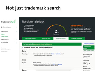 Not just trademark search
 