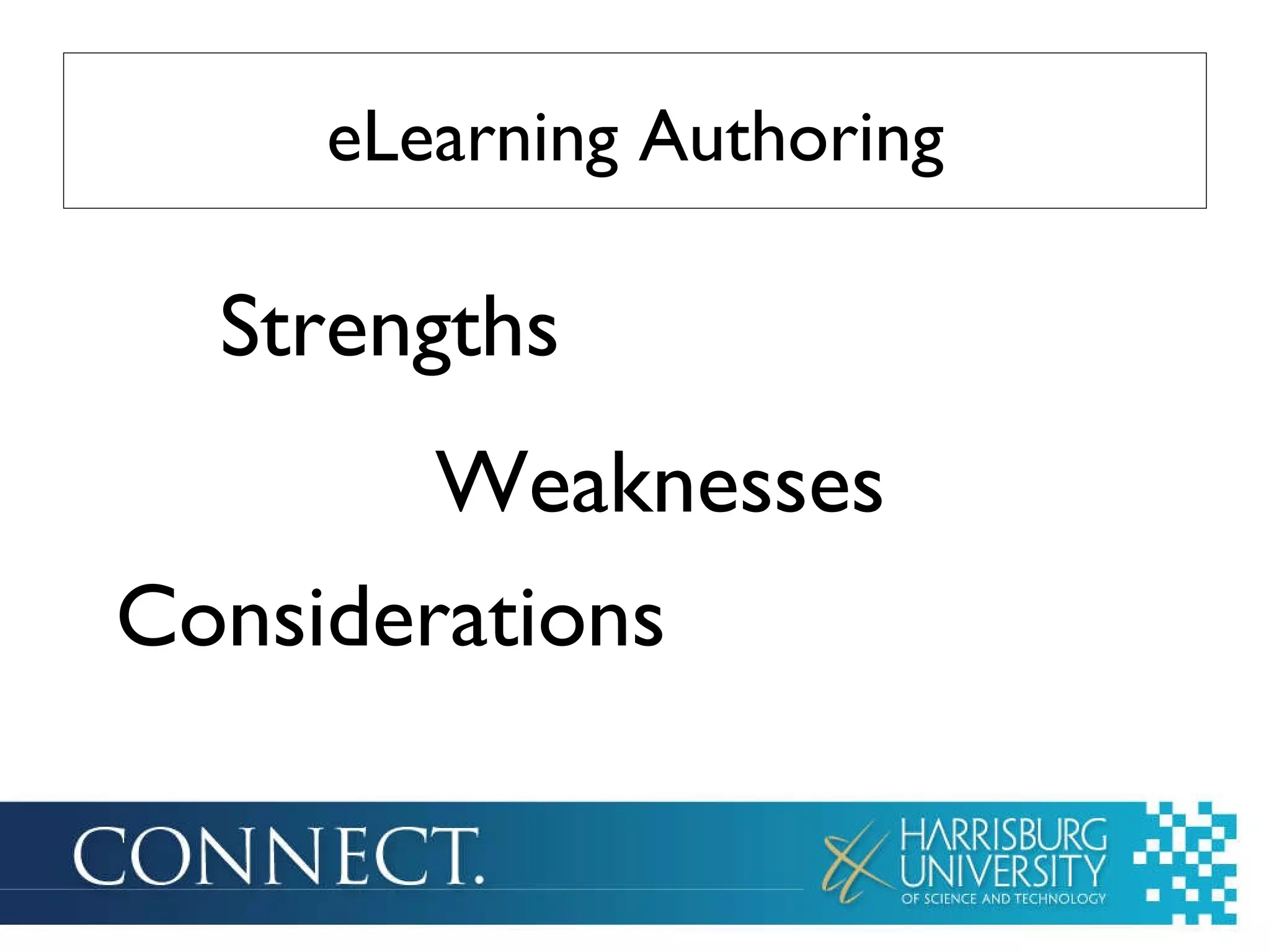 eLearning Authoring Strengths Weaknesses Considerations 