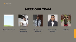 Group 7 | LTO
Desiree Gesmundo Catherine
Mabilangan
Marc Lawrenz
Mendoza
Mark Benedict
Sanchez
MEET OUR TEAM
Jed Ordiz
 