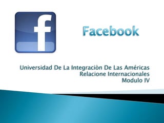 Universidad De La Integraciòn De Las Américas
                     Relacione Internacionales
                                    Modulo IV
 