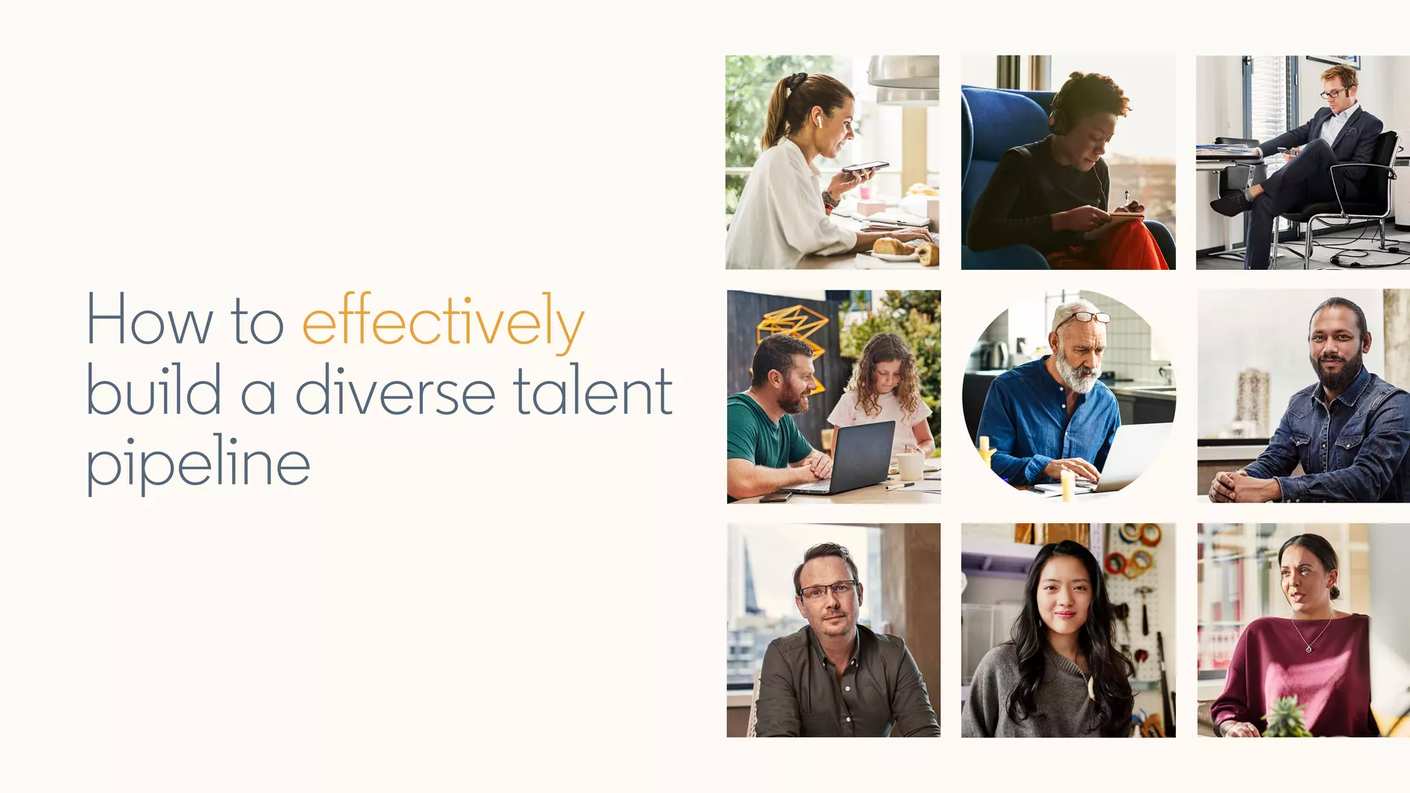How to effectively
build a diverse talent
pipeline
 