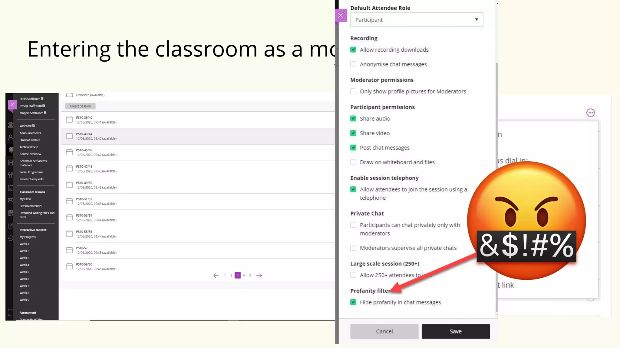Entering the classroom as a moderator
 