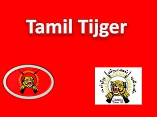 Tamil Tijger 