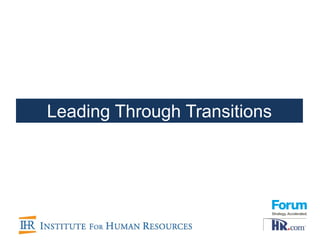 Leading Through Transitions
 