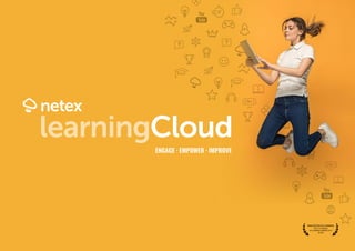INNOVATION IN LEARNING
THE 21st ANNUAL
LPI LEARNING AWARDS 2017
SILVER
ENGAGE · EMPOWER · IMPROVE
learningCloud
 