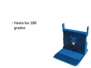 ➲ Hasta

los 180
grados

 