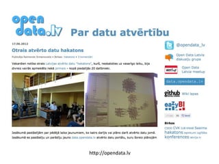 http://opendata.lv
 