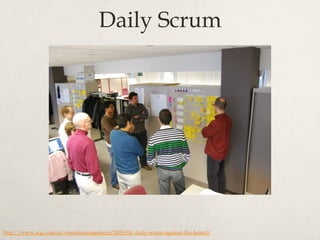Daily Scrum
http://www.xqa.com.ar/visualmanagement/2009/04/daily-scrum-against-the-board/
 