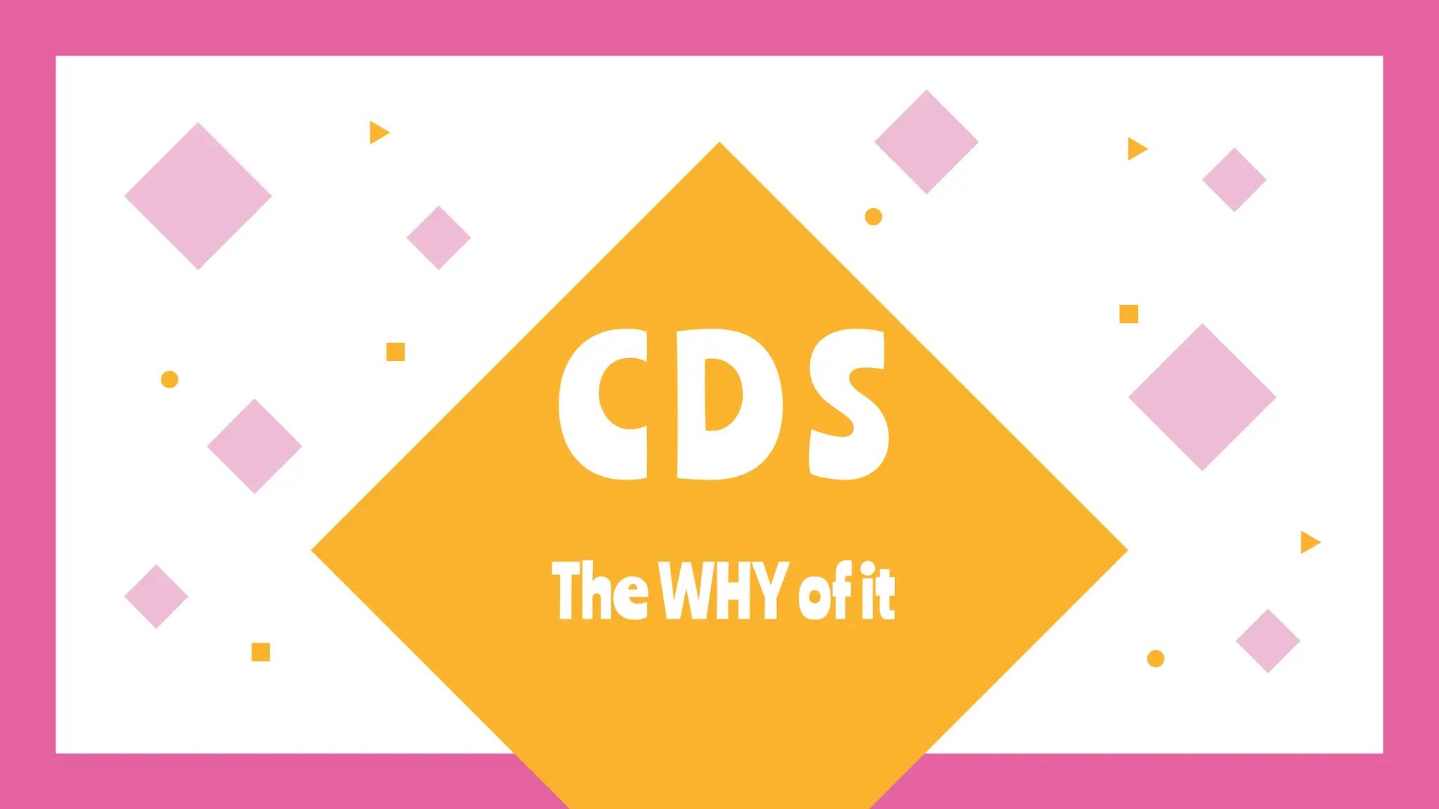 TheWHYofit
CDS
 