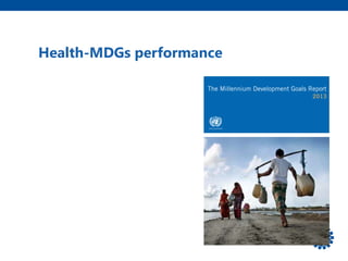 Health-MDGs performance
 