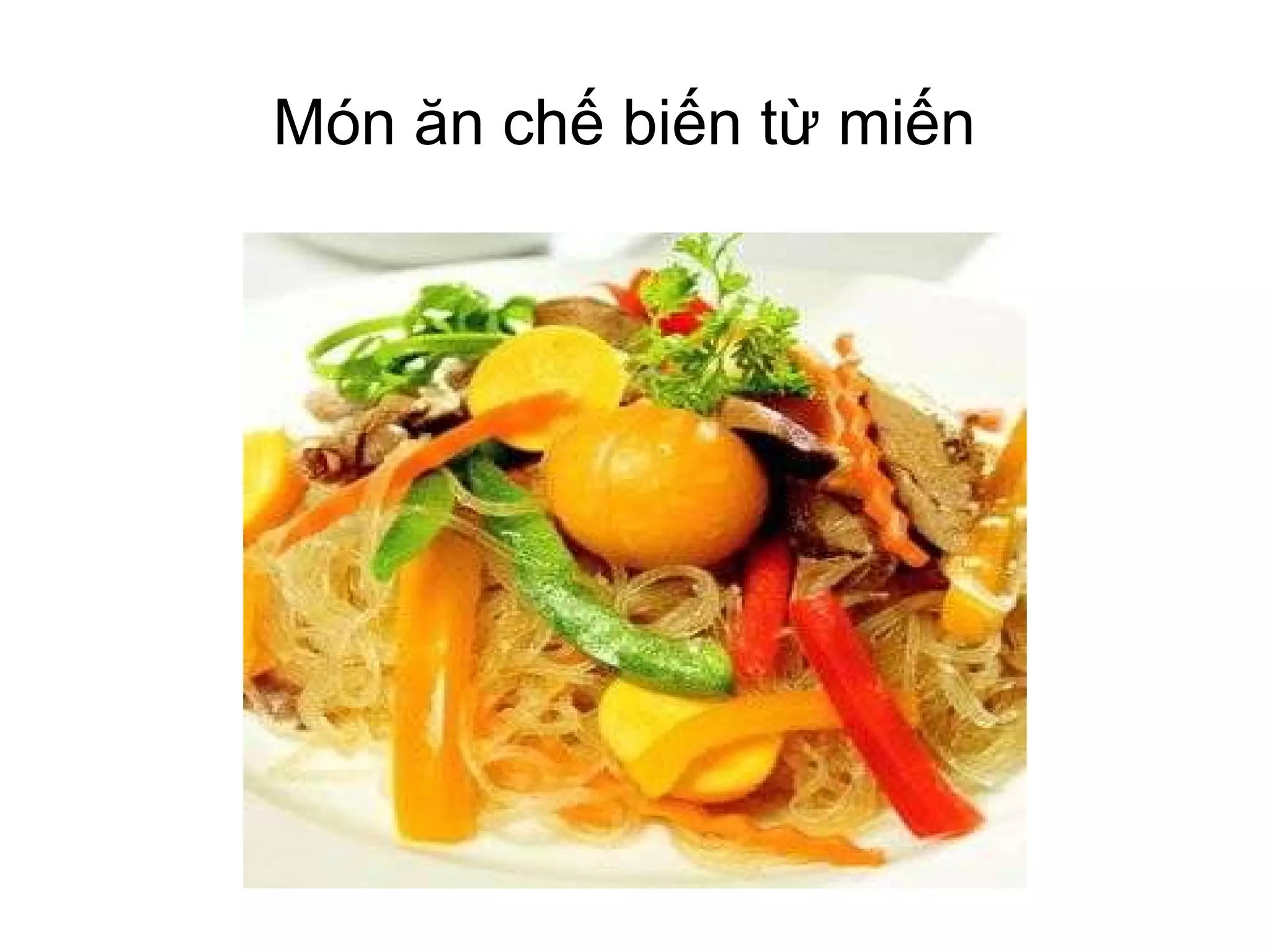Món ăn chế biến từ miến   