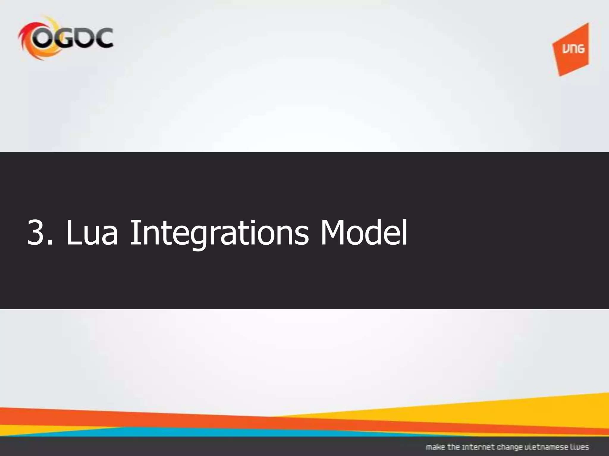 3. Lua Integrations Model
 