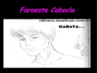 Faroeste Caboclo 
