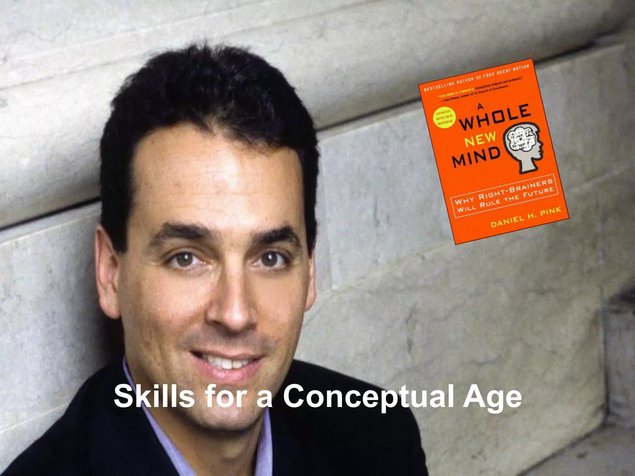 Skills for a Conceptual Age  