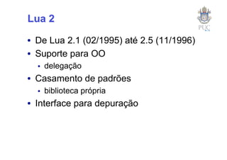 A Evolução de Lua (Pycon Brasil 2008)