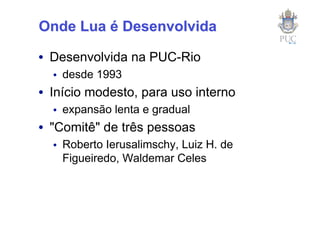 A Evolução de Lua (Pycon Brasil 2008)