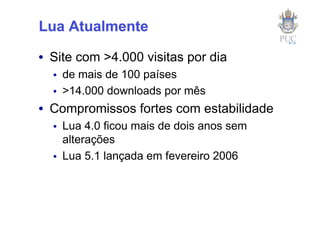 A Evolução de Lua (Pycon Brasil 2008)