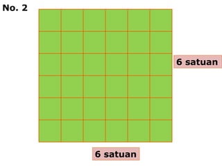 No. 2




                   6 satuan




        6 satuan
 