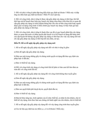 3. Đối với nhà ở riêng lẻ phải đáp ứng điều kiện quy định tại khoản 1 Điều này và đáp
ứng các điều kiện quy định tại khoản 1 Điều 93 của Luật này.
4. Đối với công trình, nhà ở riêng lẻ được cấp giấy phép xây dựng có thời hạn, khi hết
thời hạn mà kế hoạch thực hiện quy hoạch xây dựng chưa được triển khai thì cơ quan đã
cấp giấy phép xây dựng có trách nhiệm thông báo cho chủ sở hữu công trình hoặc người
được giao sử dụng công trình về điều chỉnh quy hoạch xây dựng và thực hiện gia hạn
giấy phép xây dựng có thời hạn.
5. Đối với công trình, nhà ở riêng lẻ thuộc khu vực đã có quy hoạch phân khu xây dựng
được cơ quan nhà nước có thẩm quyền phê duyệt và có kế hoạch sử dụng đất hàng năm
của cấp huyện thì không cấp giấy phép xây dựng có thời hạn cho việc xây dựng mới mà
chỉ cấp giấy phép xây dựng có thời hạn để sửa chữa, cải tạo.
Điều 95. Hồ sơ đề nghị cấp giấy phép xây dựng mới
1. Hồ sơ đề nghị cấp giấy phép xây dựng mới đối với nhà ở riêng lẻ gồm:
a) Đơn đề nghị cấp giấy phép xây dựng;
b) Bản sao một trong những giấy tờ chứng minh quyền sử dụng đất theo quy định của
pháp luật về đất đai;
c) Bản vẽ thiết kế xây dựng;
d) Đối với công trình xây dựng có công trình liền kề phải có bản cam kết bảo đảm an
toàn đối với công trình liền kề.
2. Hồ sơ đề nghị cấp giấy phép xây dựng đối với công trình không theo tuyến gồm:
a) Đơn đề nghị cấp giấy phép xây dựng;
b) Bản sao một trong những giấy tờ chứng minh quyền sử dụng đất theo quy định của
pháp luật về đất đai;
c) Bản sao quyết định phê duyệt dự án, quyết định đầu tư;
d) Bản vẽ thiết kế xây dựng;
đ) Bản kê khai năng lực, kinh nghiệm của tổ chức thiết kế, cá nhân là chủ nhiệm, chủ trì
thiết kế xây dựng, kèm theo bản sao chứng chỉ hành nghề của chủ nhiệm, chủ trì thiết kế.
3. Hồ sơ đề nghị cấp giấy phép xây dựng đối với xây dựng công trình theo tuyến gồm:
a) Các tài liệu quy định tại các điểm a, c, d và đ khoản 2 Điều này;
 